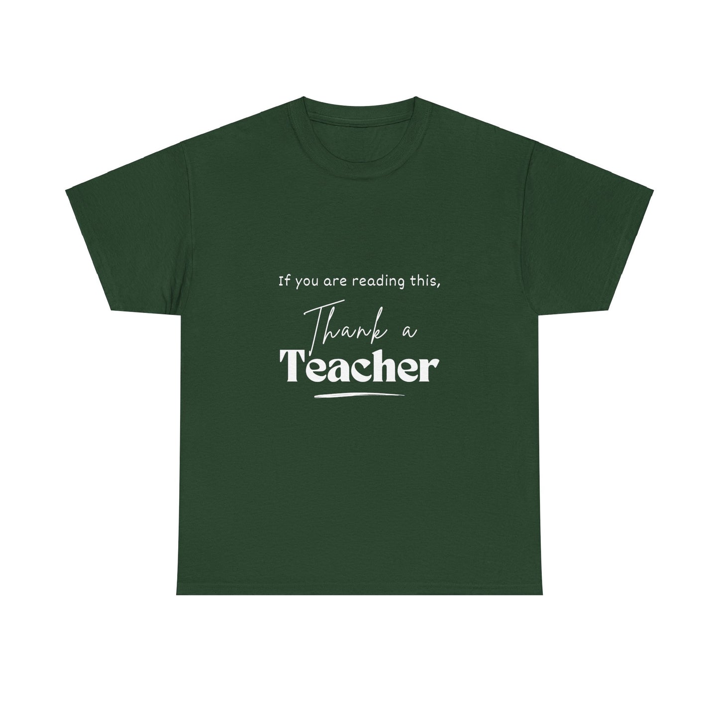 Teacher Series - Thank a Teacher Unisex Heavy Cotton Tee