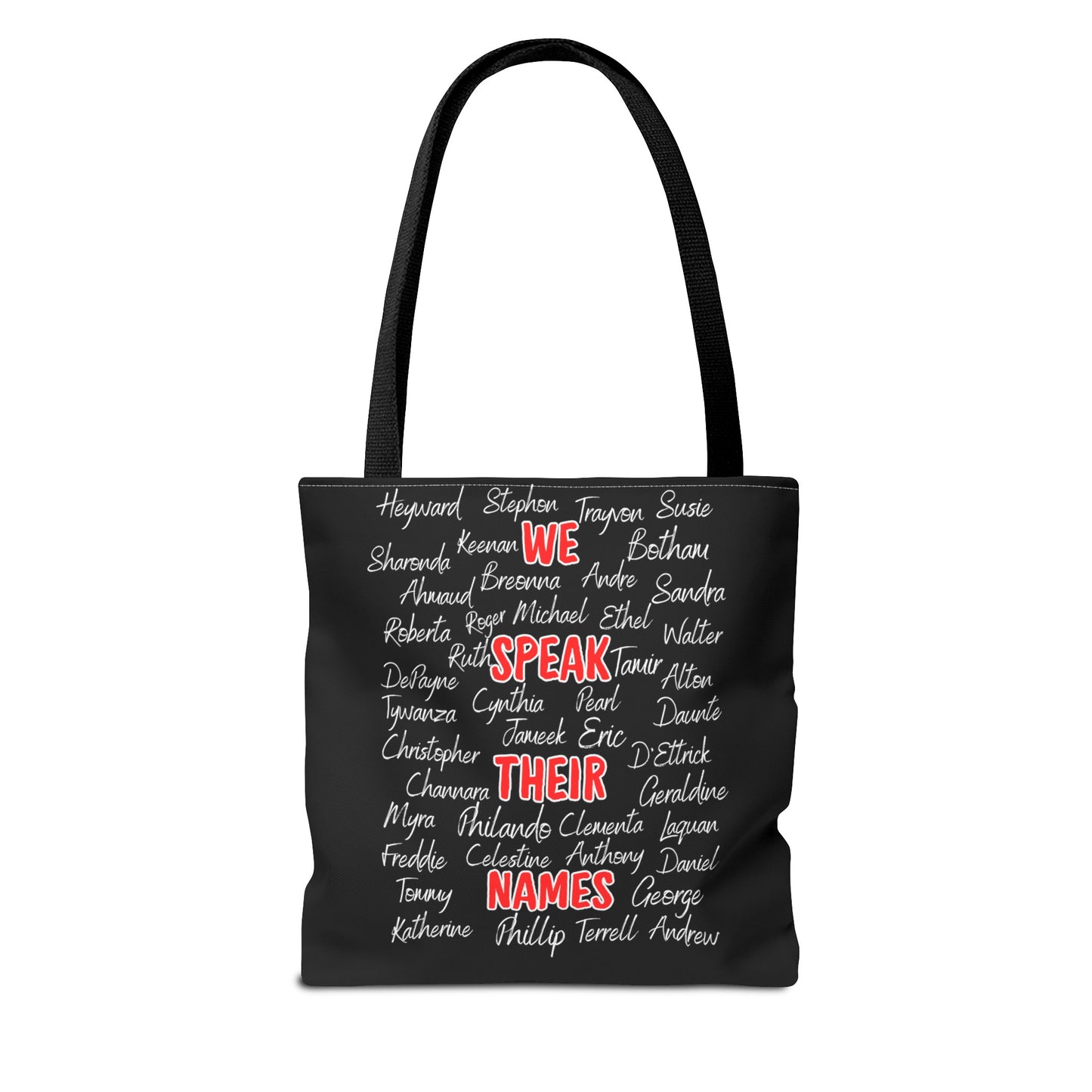 We Speak Their Names Tote Bag (AOP)