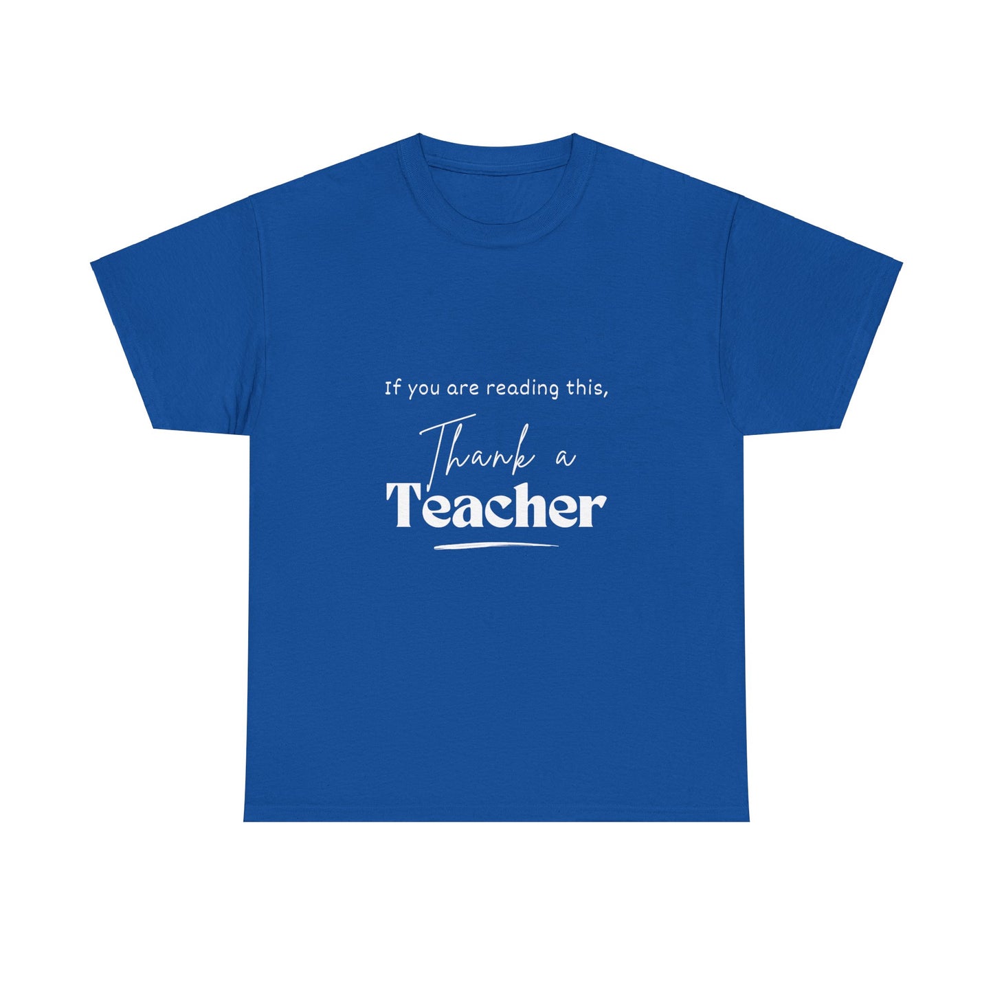 Teacher Series - Thank a Teacher Unisex Heavy Cotton Tee