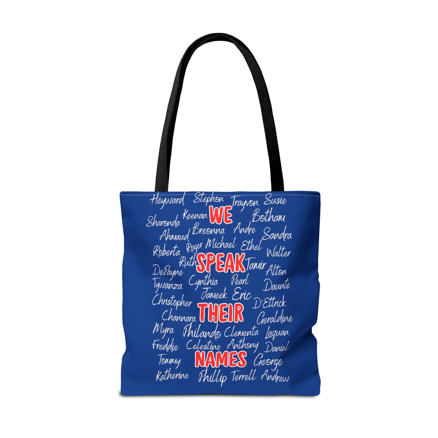 We Speak Their Names Tote Bag (AOP)