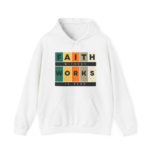 Faith Without Works Unisex Heavy Blend™ Hooded Sweatshirt