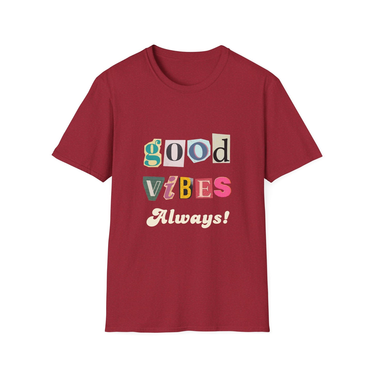Good Vibes Always Unisex Softstyle T-Shirt | Positive Message Tee