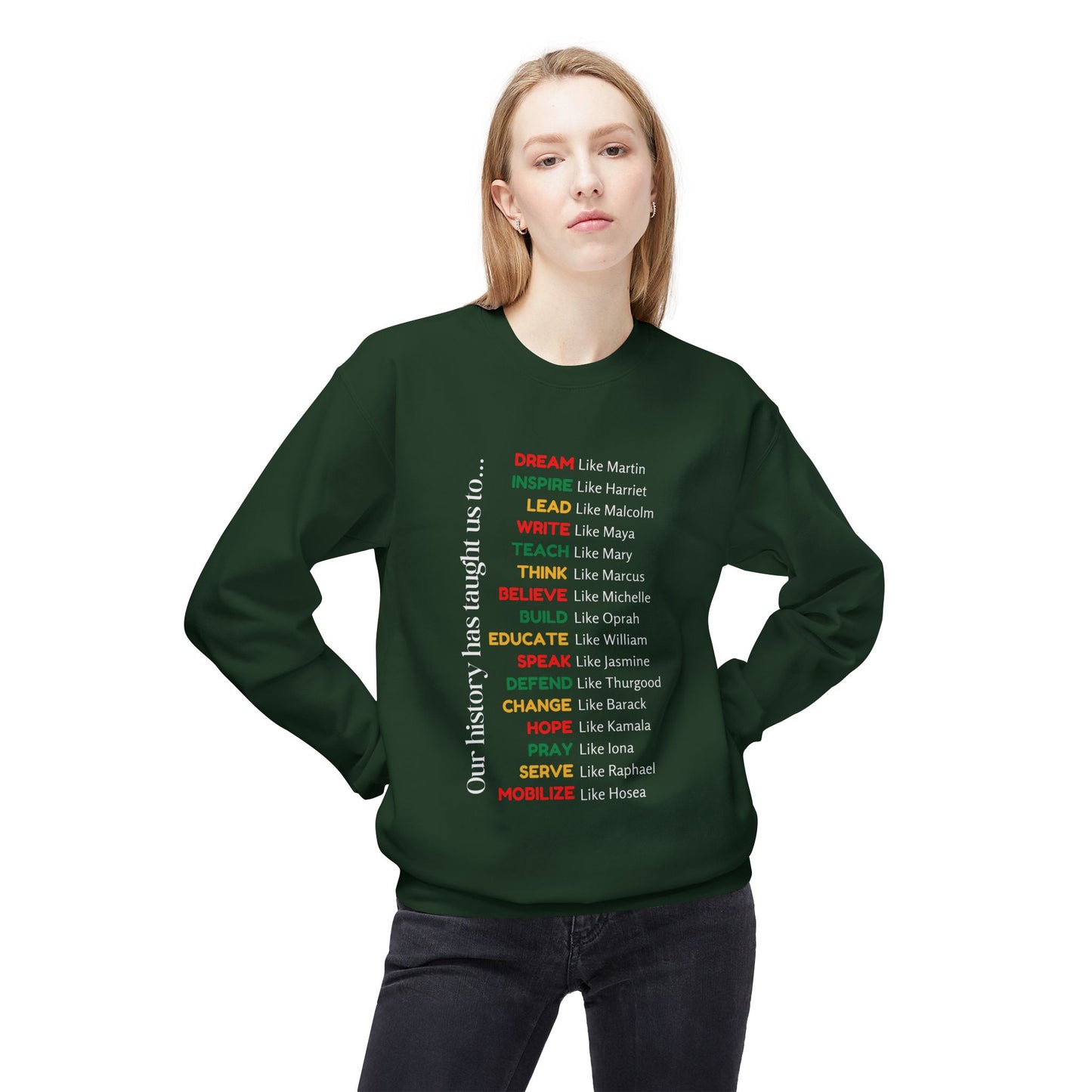 Inspirational History Quote Crewneck Sweatshirt - Unisex Midweight Fleece