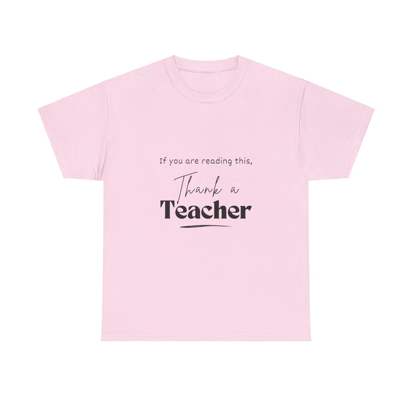 Teacher Series - Thank a Teacher Unisex Heavy Cotton Tee