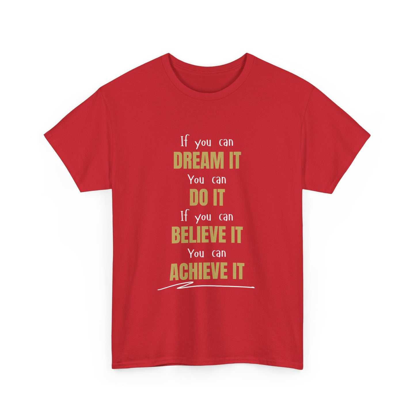 You Can Achieve It Unisex Heavy Cotton Tee