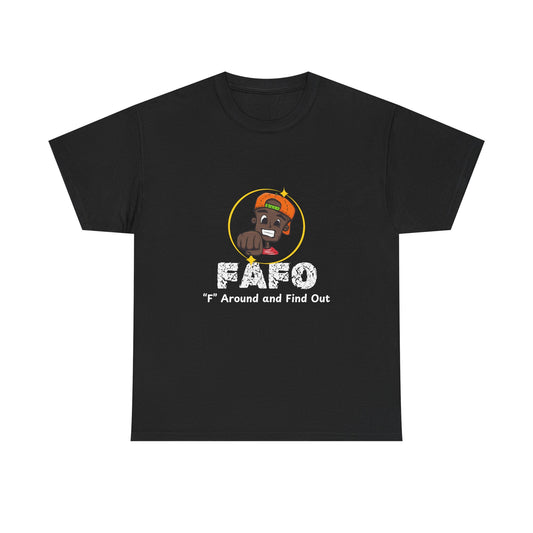 Unisex Heavy Cotton Tee - 'F' Around and Find Out Graphic Tee