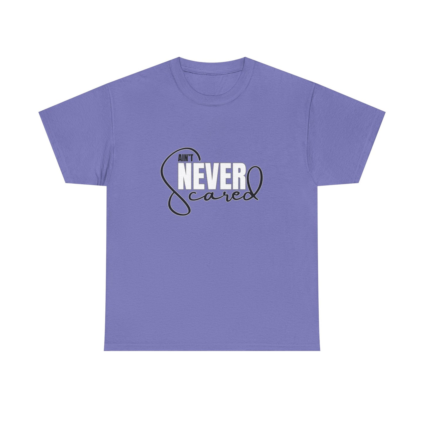 Never Scared Unisex Heavy Cotton Tee