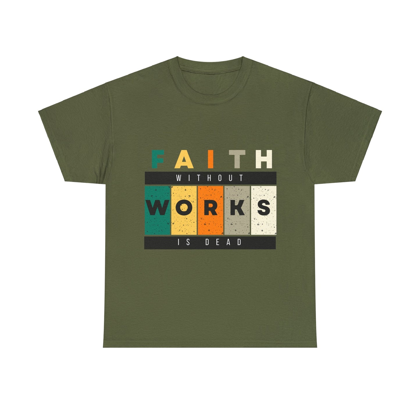 Faith Without Works Unisex Heavy Cotton Tee