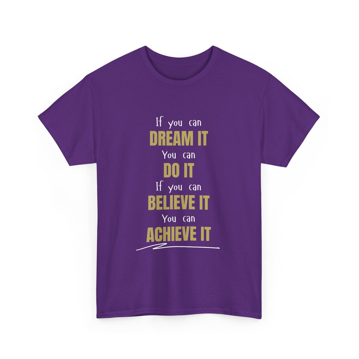You Can Achieve It Unisex Heavy Cotton Tee