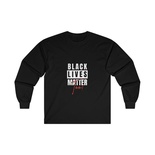 Black Lives Matter Unisex Ultra Cotton Long Sleeve Tee