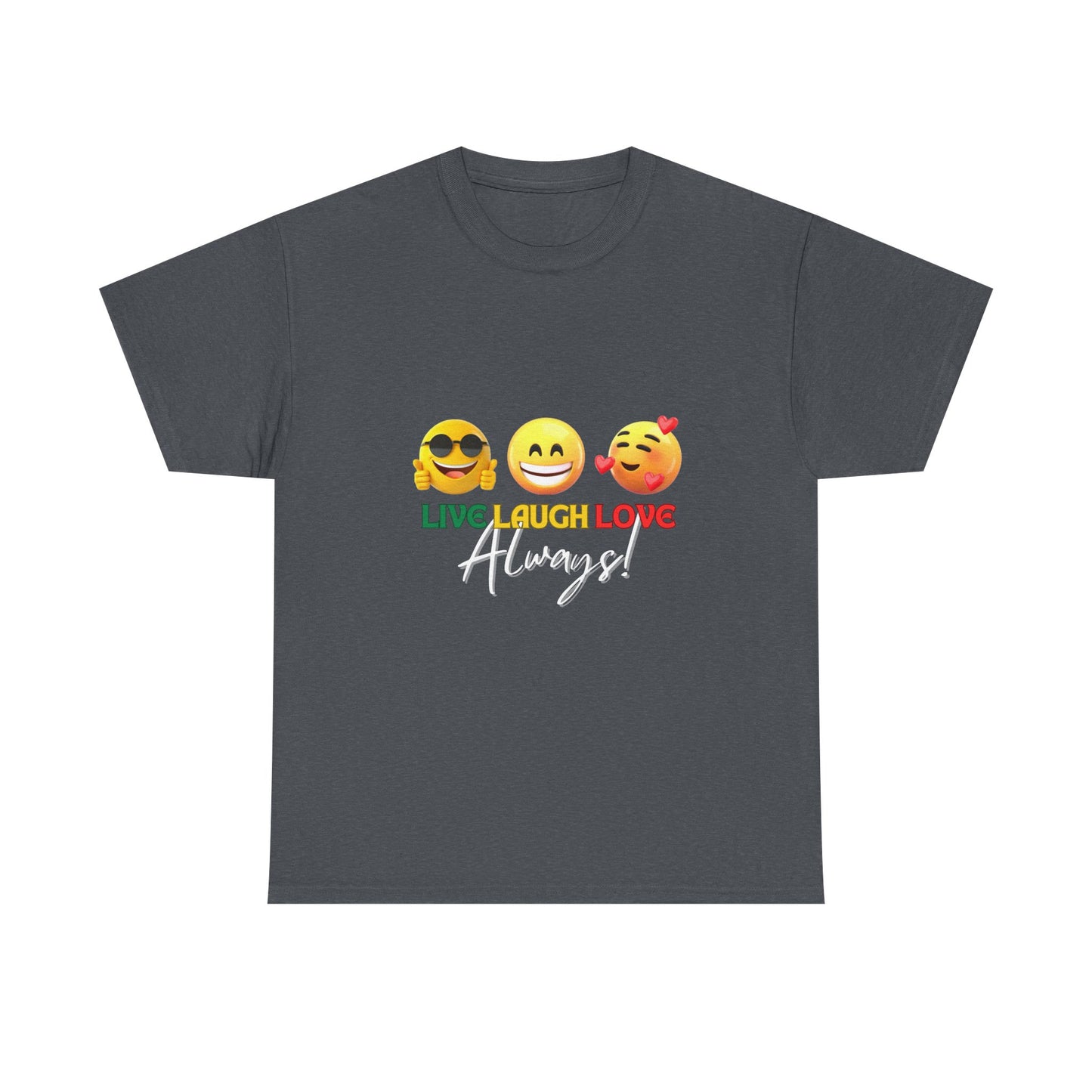 Live Laugh Love Unisex Heavy Cotton Tee