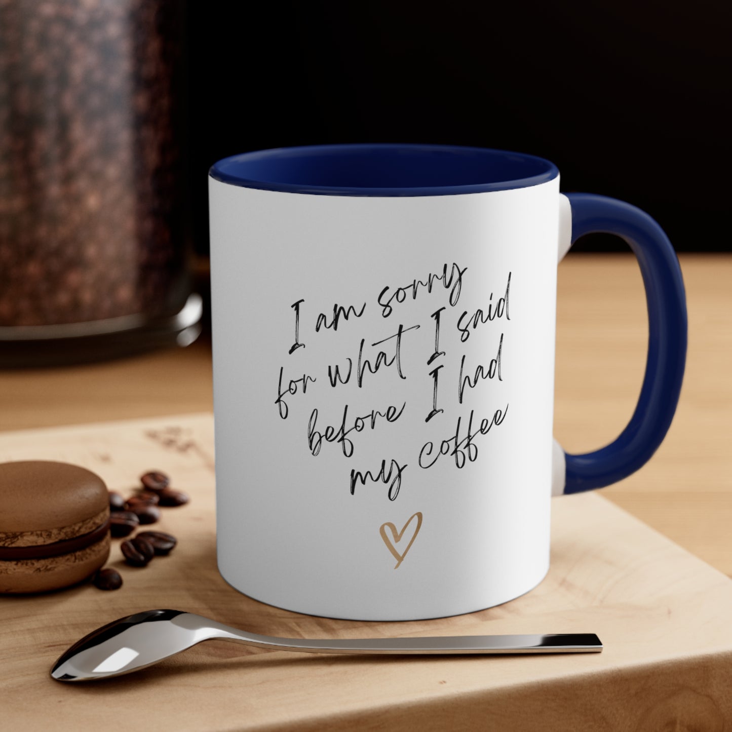 I need my coffee Accent Coffee Mug, 11oz