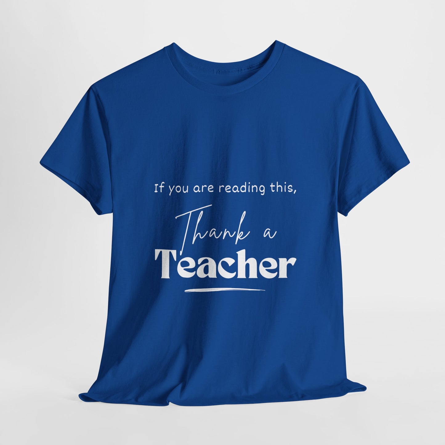 Teacher Series - Thank a Teacher Unisex Heavy Cotton Tee