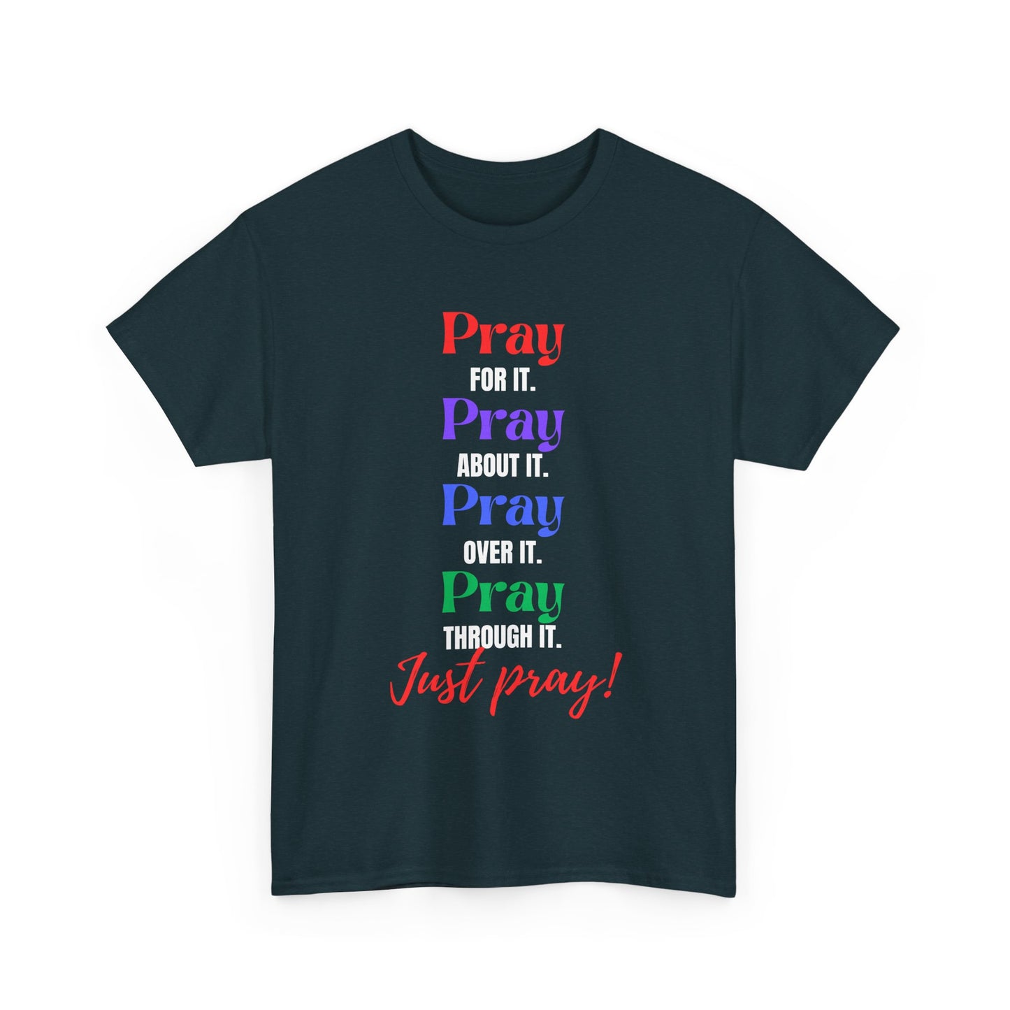 Just Pray Unisex Heavy Cotton Tee