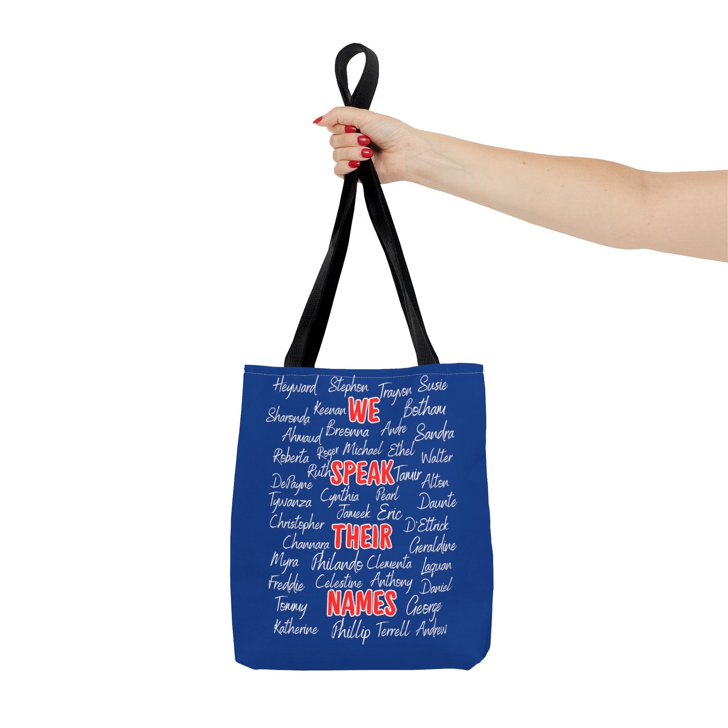 We Speak Their Names Tote Bag (AOP)