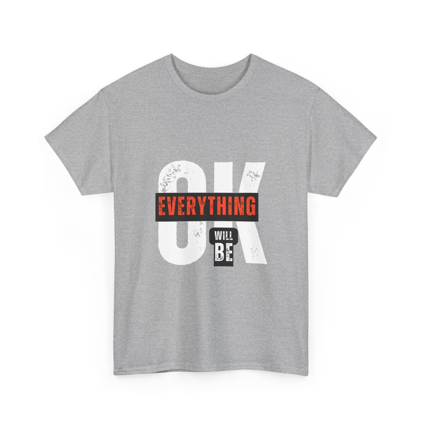 Everything Will Be OK Unisex Heavy Cotton Tee