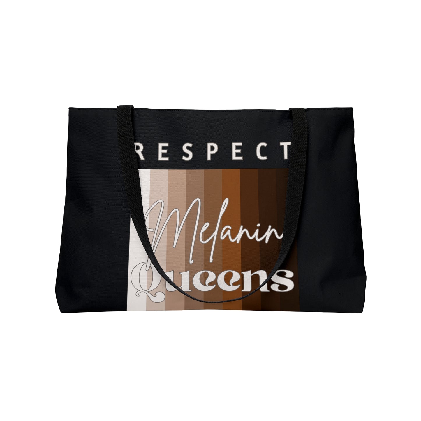 Respect Melanin Queens Weekender Tote Bag