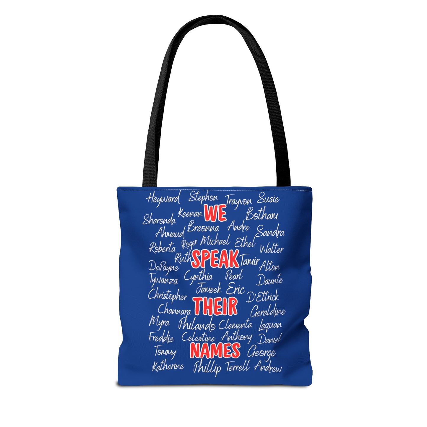 We Speak Their Names Tote Bag (AOP)