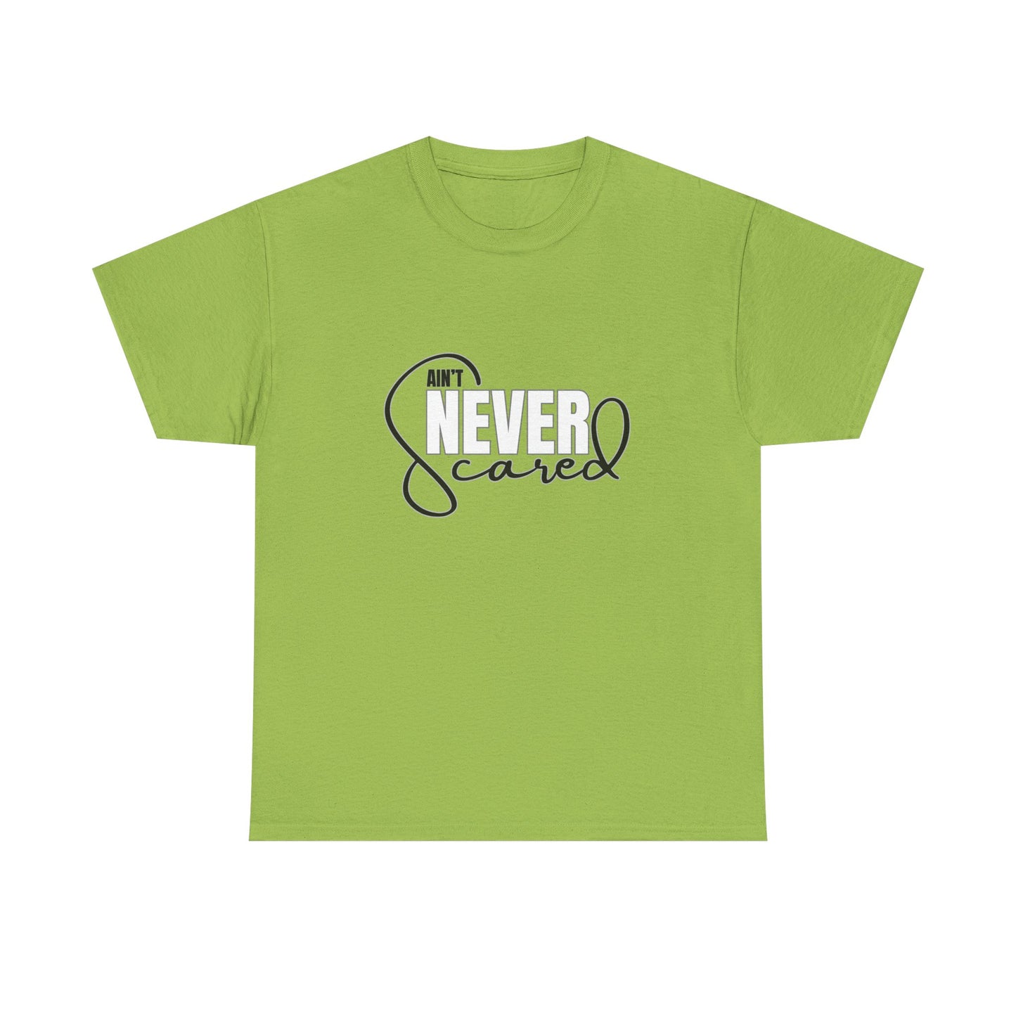 Never Scared Unisex Heavy Cotton Tee
