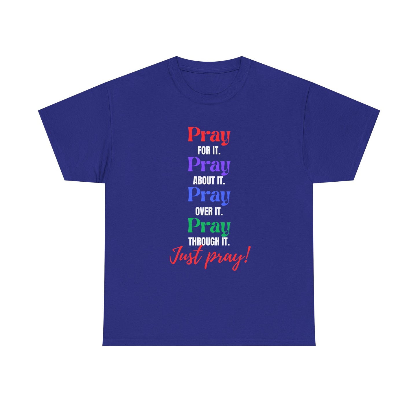Just Pray Unisex Heavy Cotton Tee