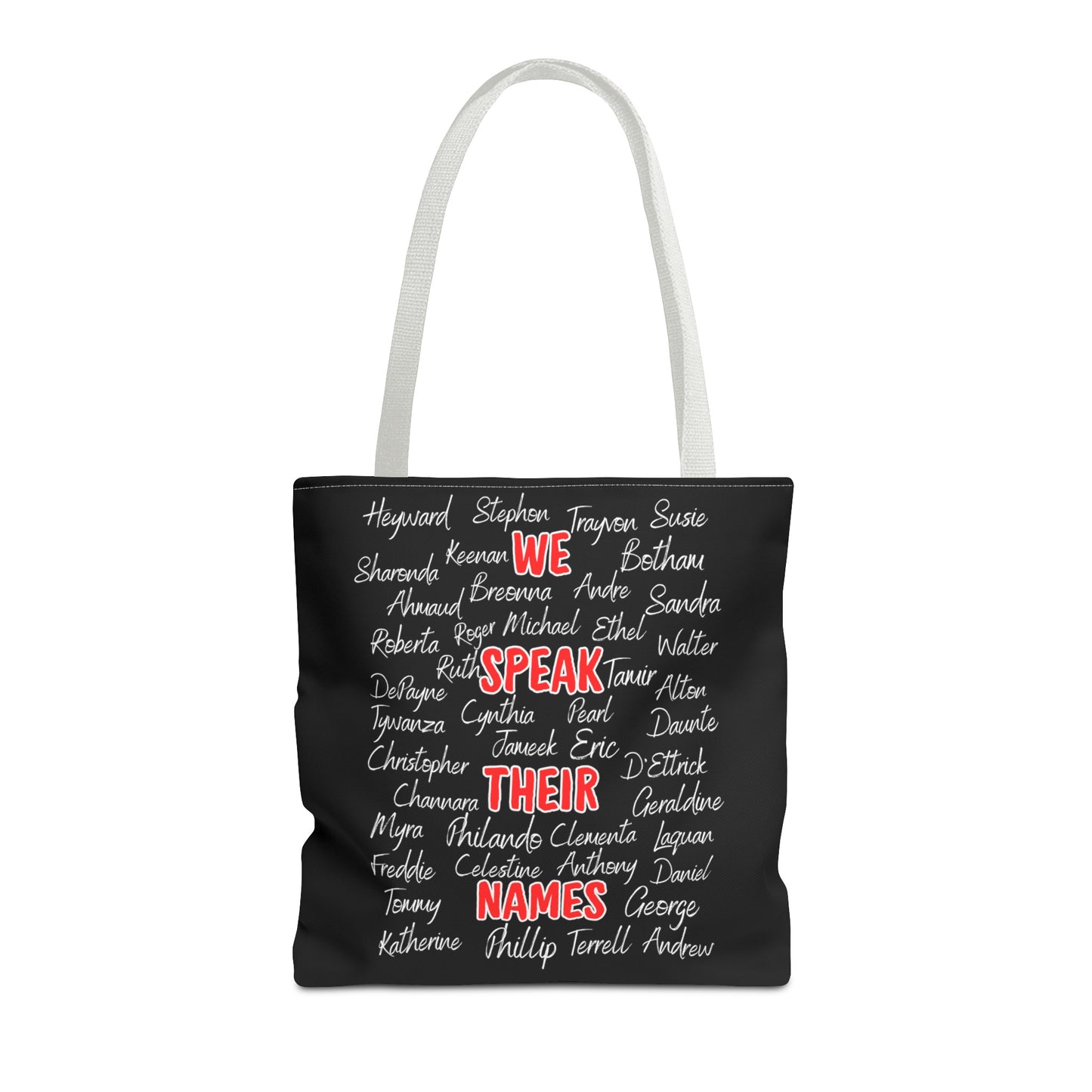 We Speak Their Names Tote Bag (AOP)