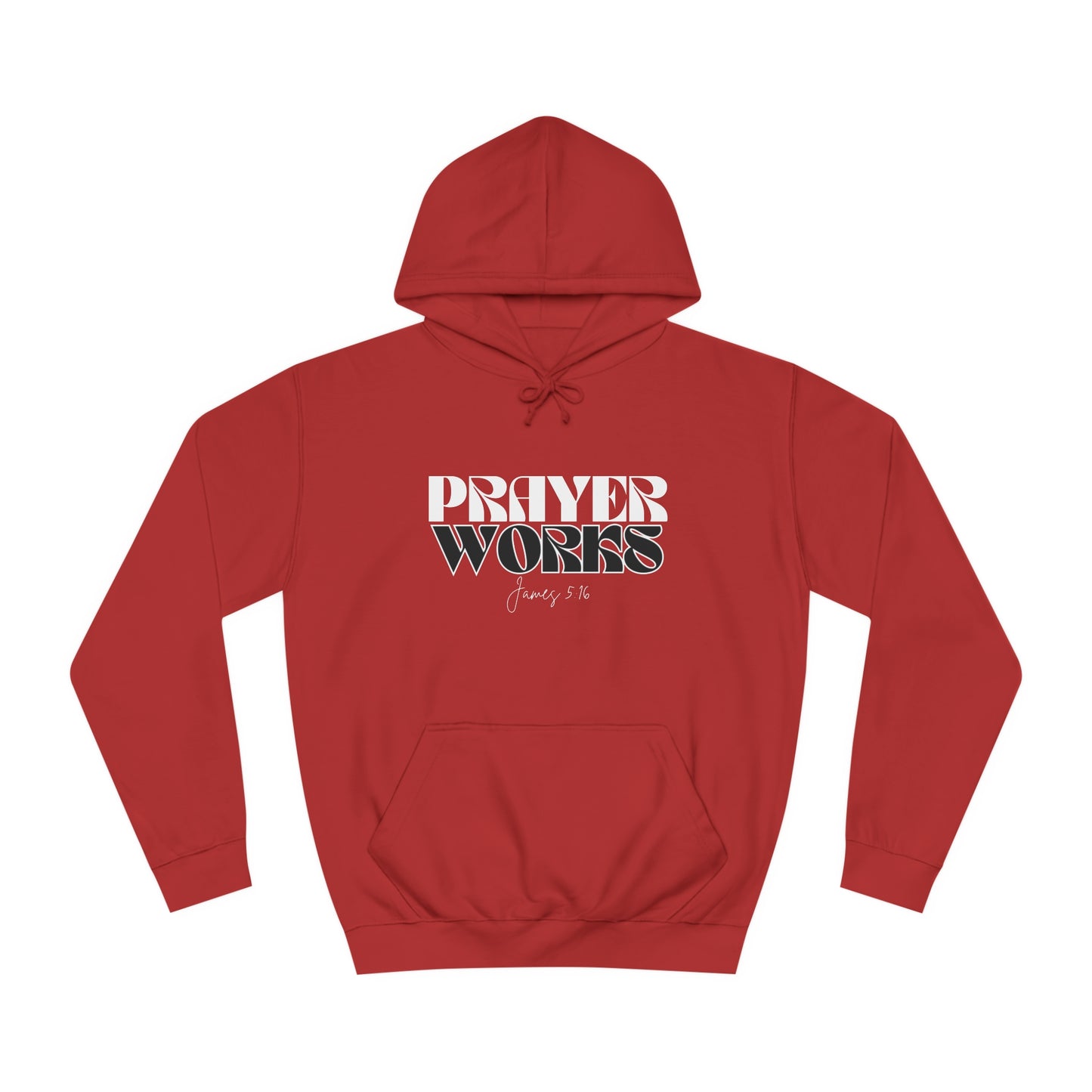 Prayer Works Unisex College Hoodie