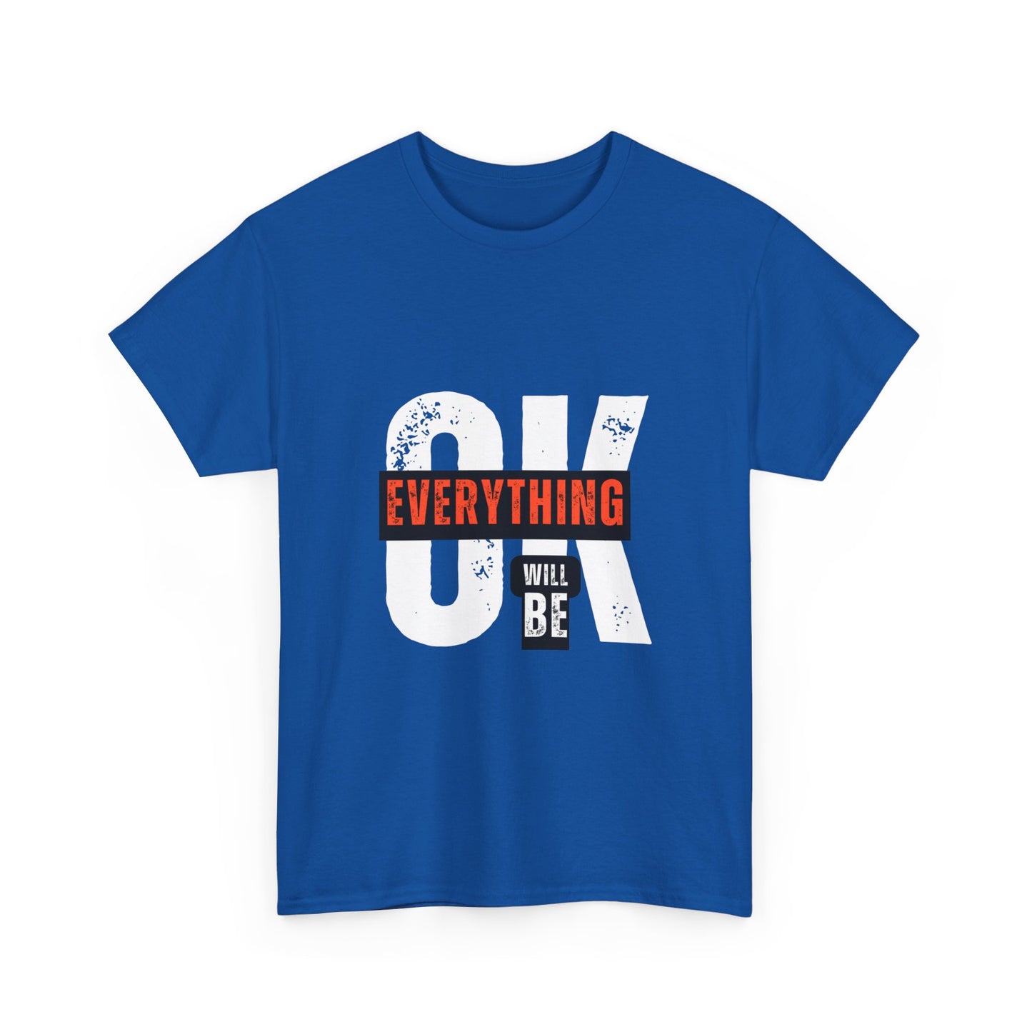 Everything Will Be OK Unisex Heavy Cotton Tee