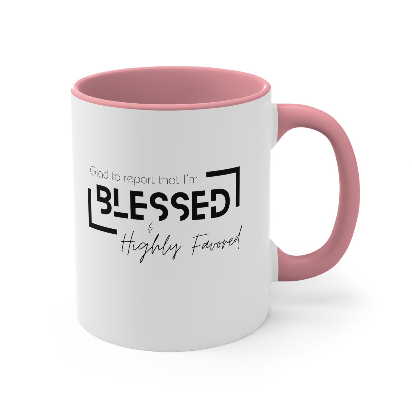 Blessed & Highly Favored Accent Coffee Mug, 11oz