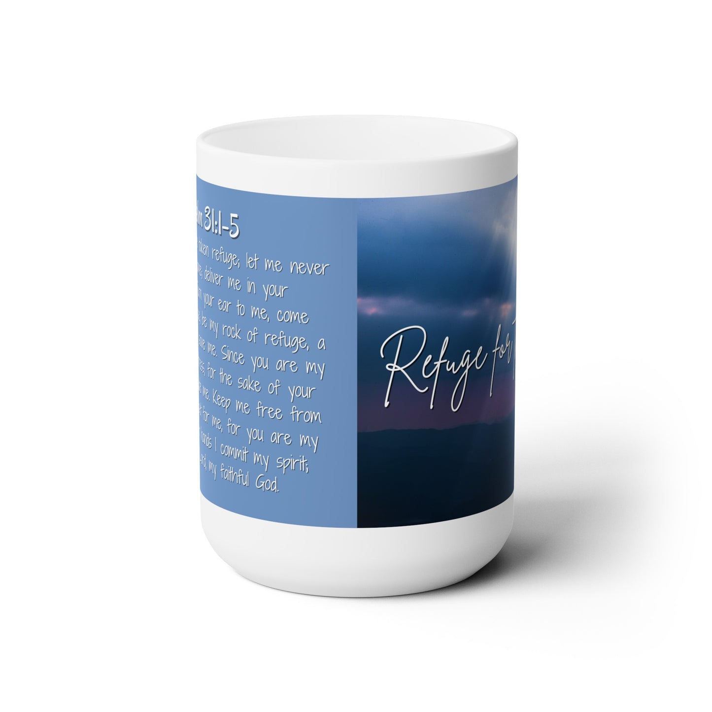 Bible Series - Psalm 31 Ceramic Mug 15oz