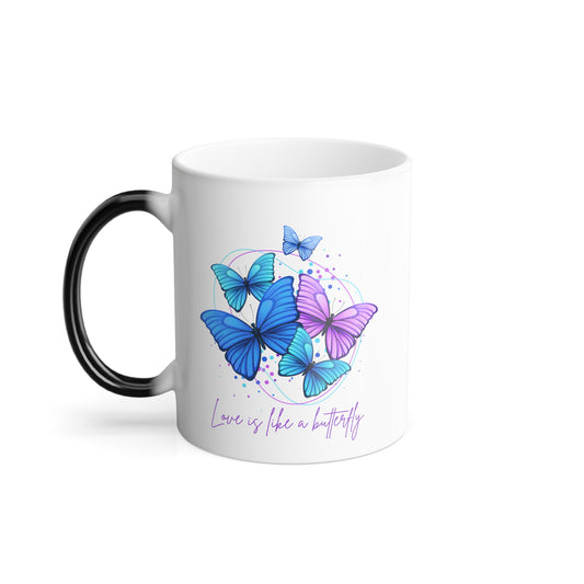 Love is Like a Butterfly Color Morphing Mug, 11oz