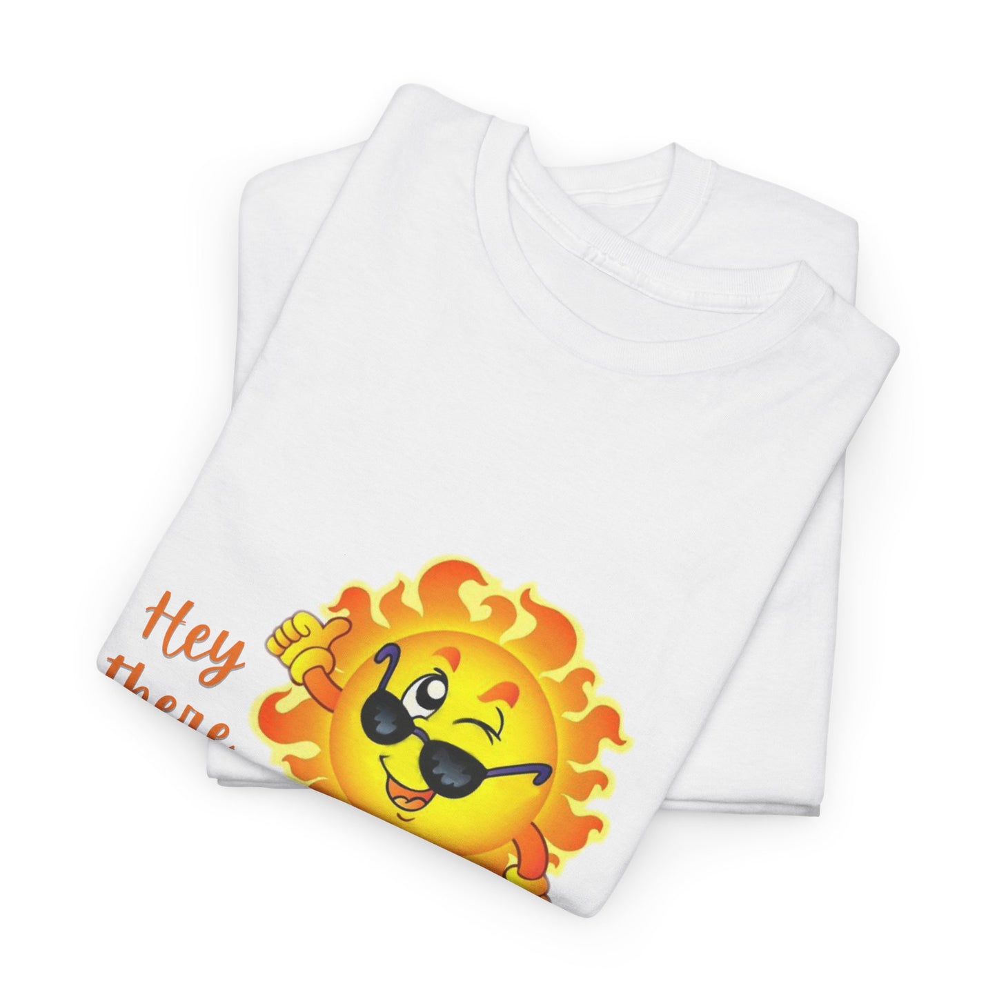 Hey Sunshine Unisex Heavy Cotton Tee