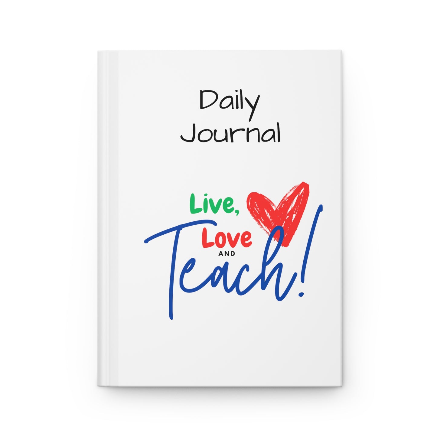 Teacher Daily Journal Hardcover Journal Matte