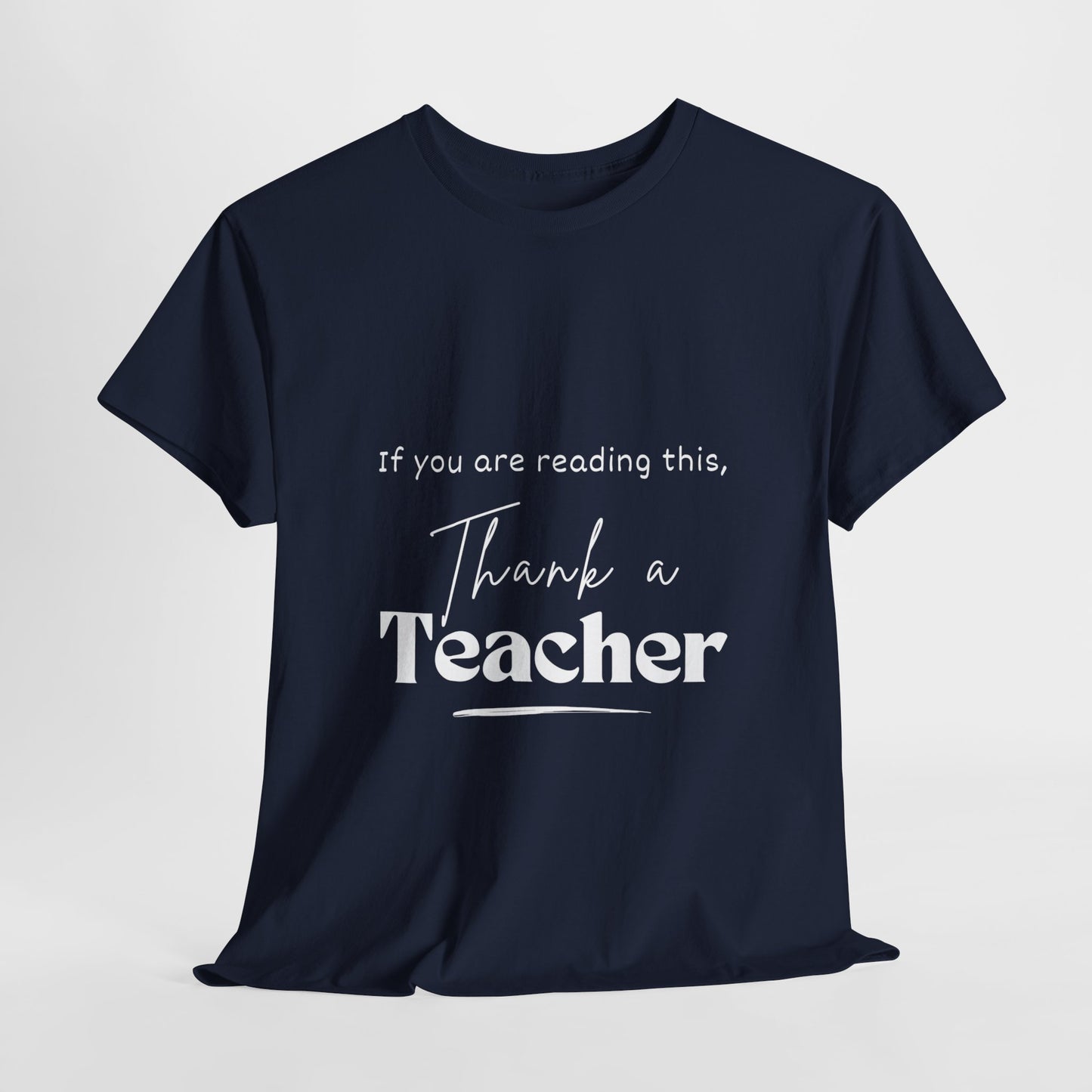 Teacher Series - Thank a Teacher Unisex Heavy Cotton Tee