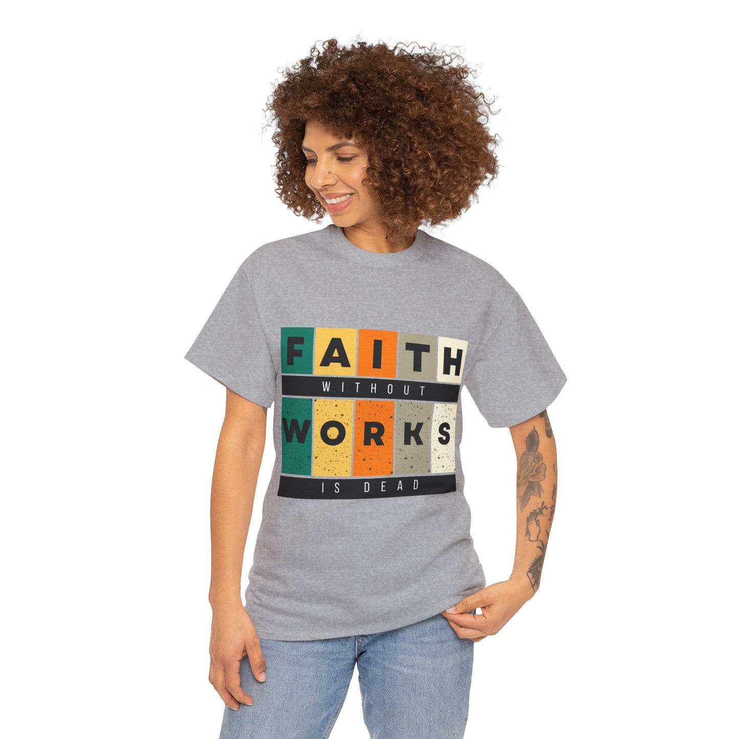 Faith Without Works Unisex Heavy Cotton Tee