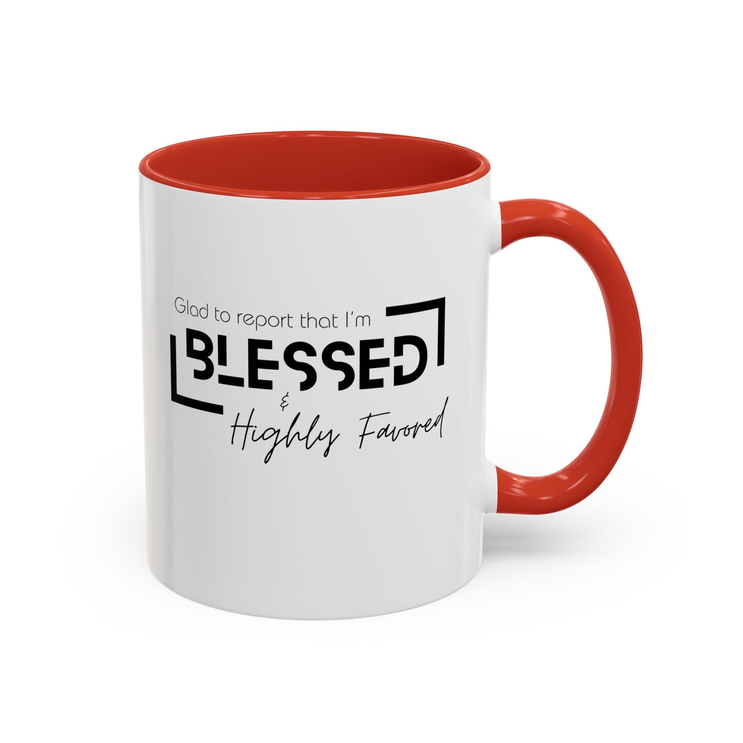 Blessed & Highly Favored Accent Coffee Mug, 11oz