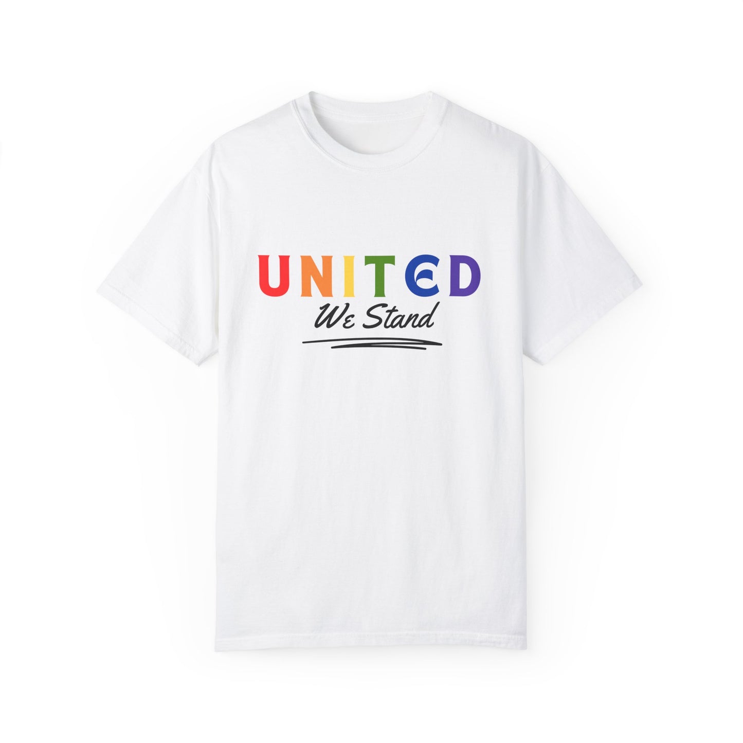 Pride United We Stand T-Shirt - Unisex Garment-Dyed Tee