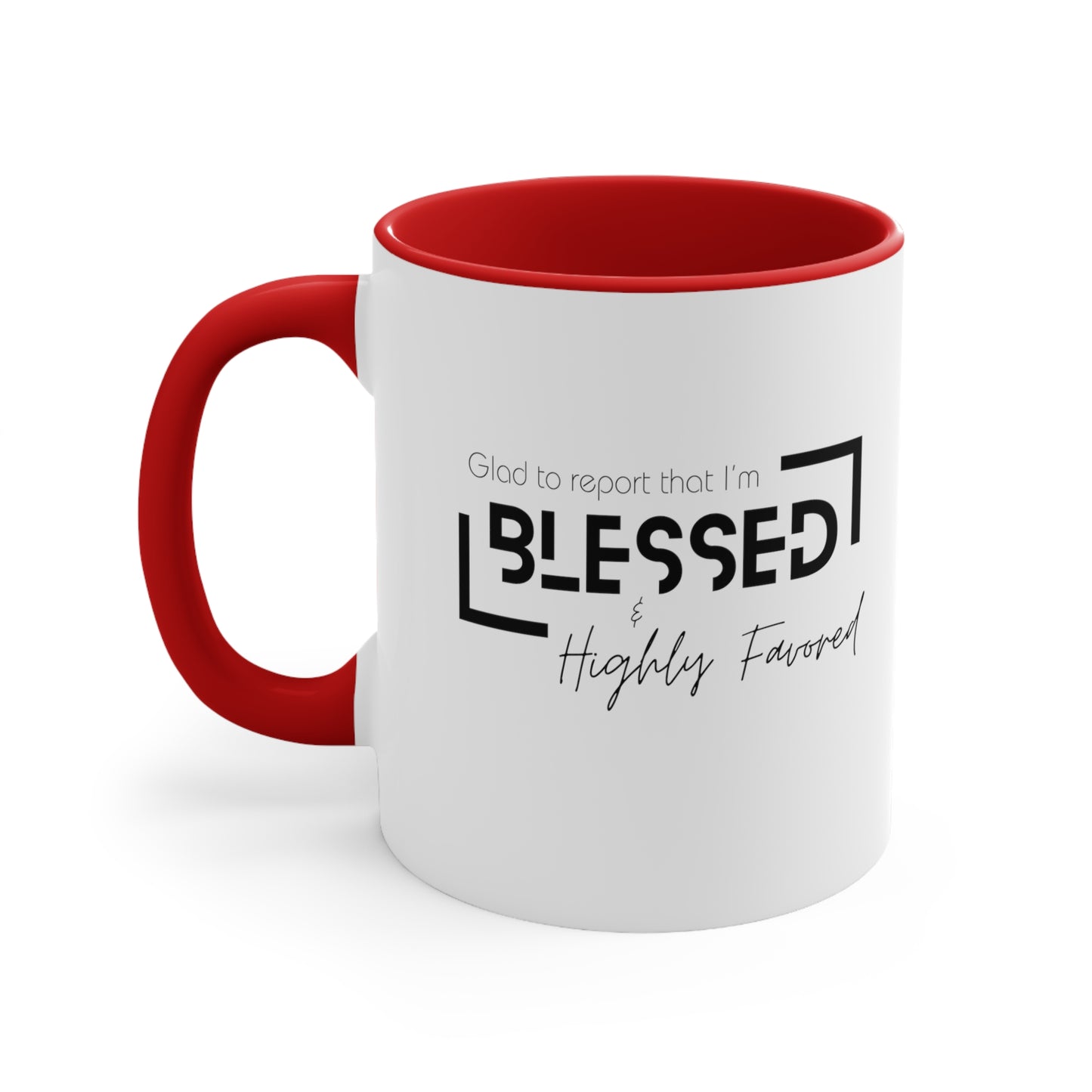 Blessed & Highly Favored Accent Coffee Mug, 11oz