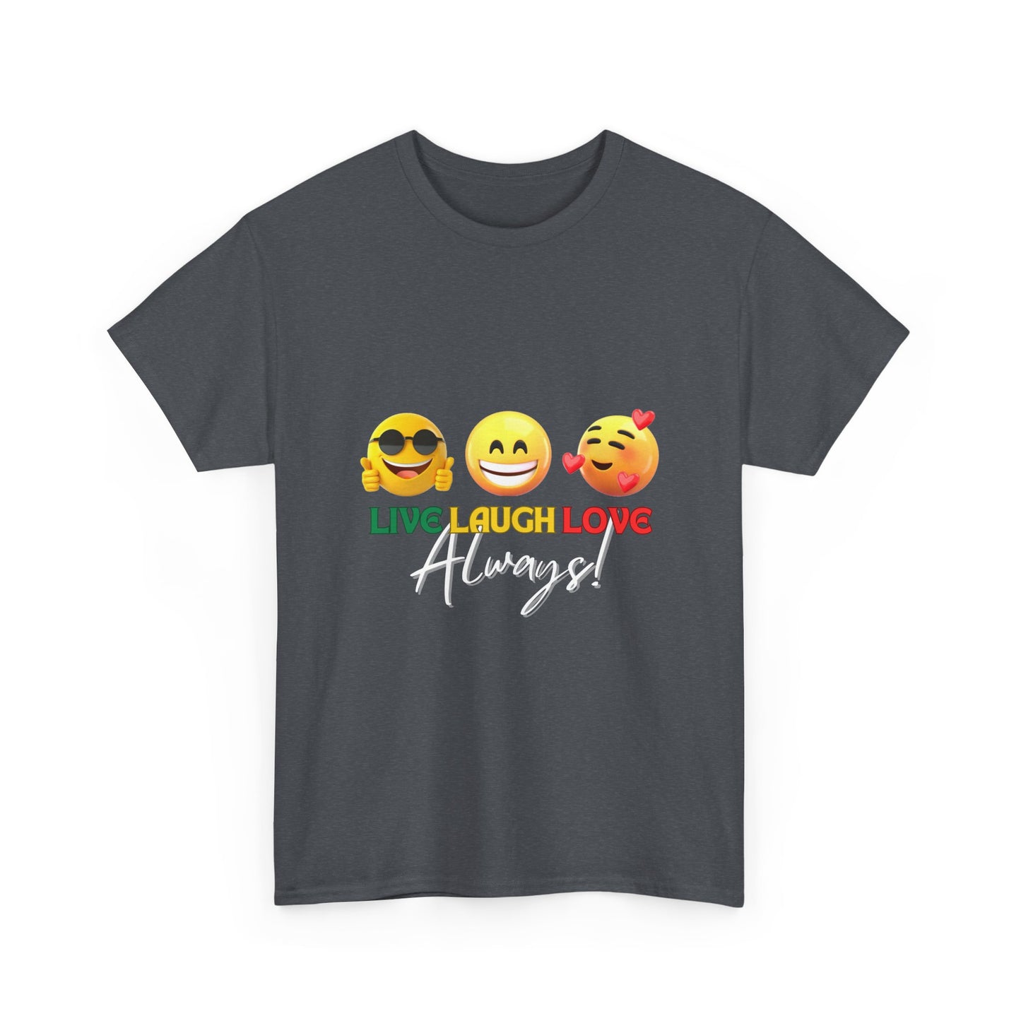 Live Laugh Love Unisex Heavy Cotton Tee