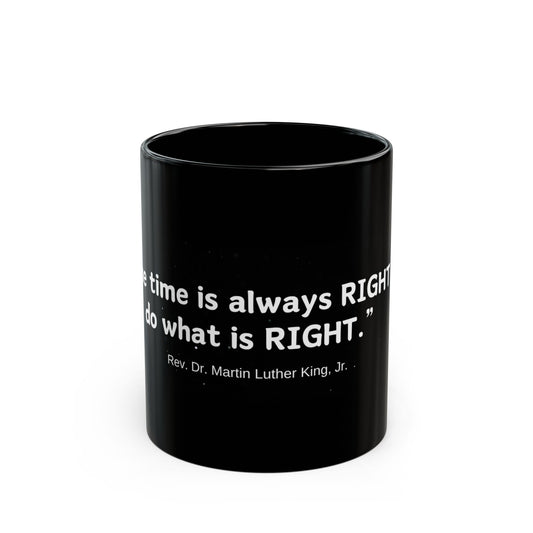 Dr. King Quote Black Mug (11oz, 15oz)