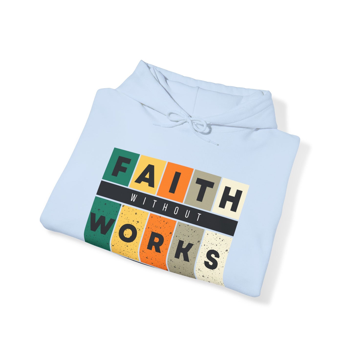 Faith Without Works Unisex Heavy Blend™ Hooded Sweatshirt