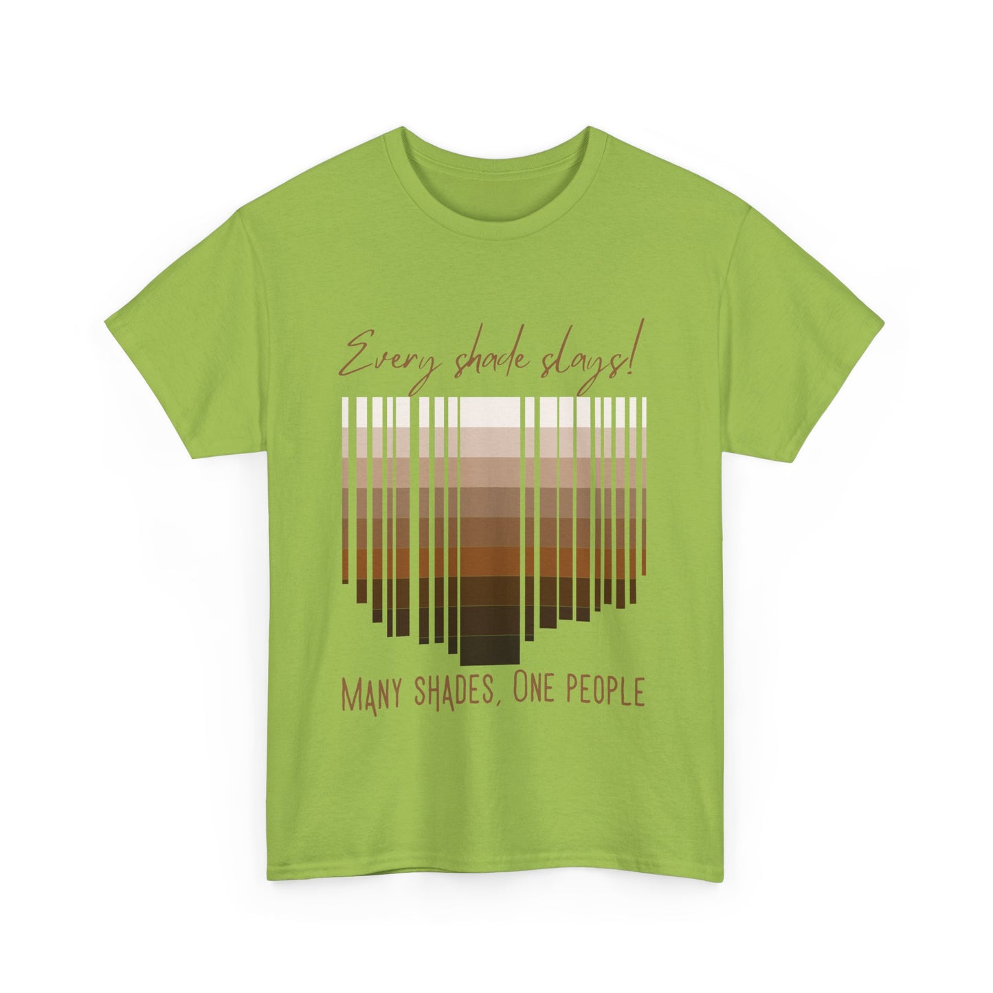 Every Shade Slays Unisex Heavy Cotton Tee
