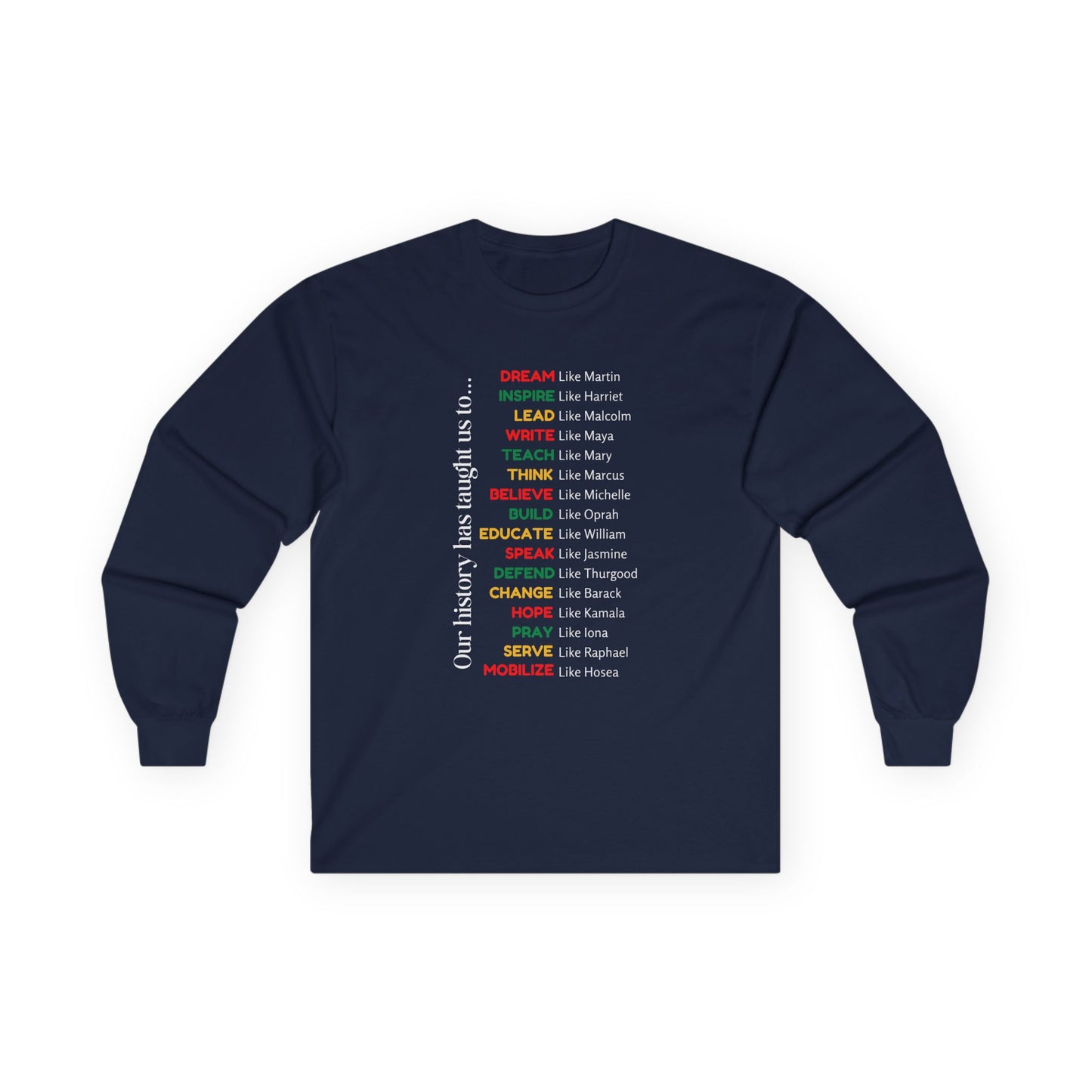 Inspirational Long Sleeve Tee for Activists and Dreamers