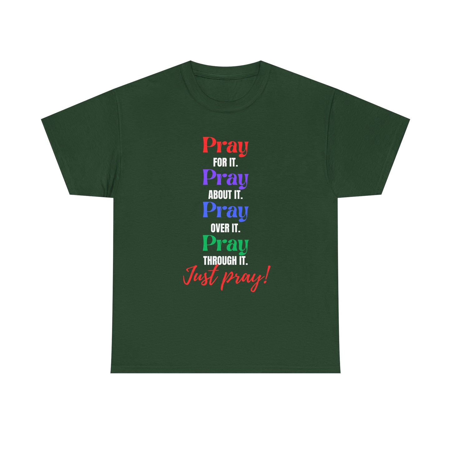 Just Pray Unisex Heavy Cotton Tee